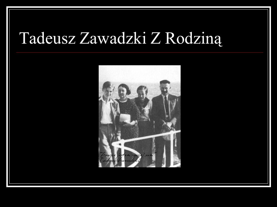 Tadeusz Zawadzki Z Rodziną