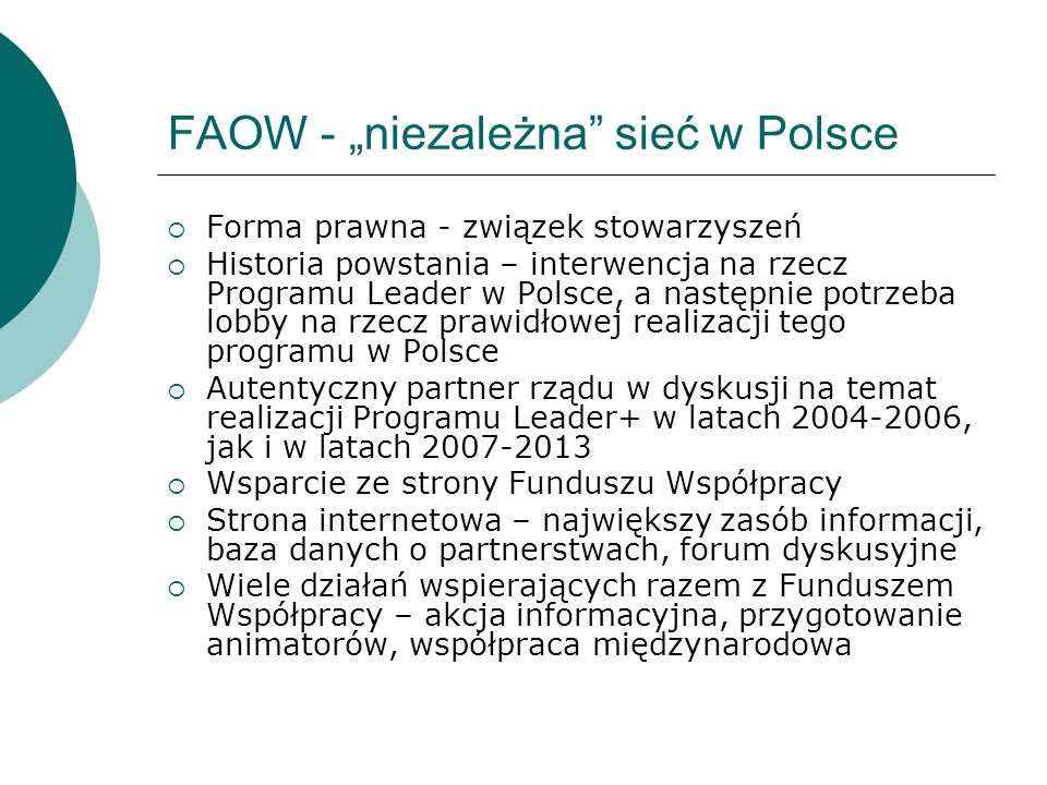 FAOW - „niezależna sieć w Polsce