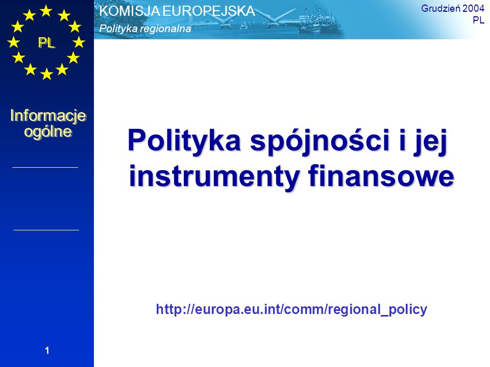 Polityka spójności i jej instrumenty finansowe