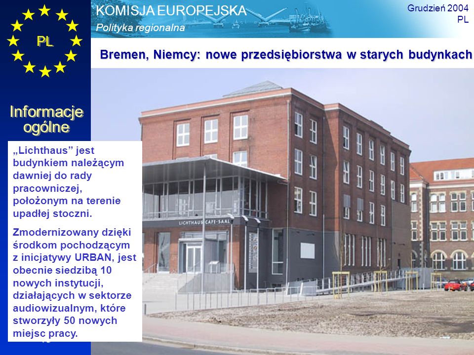 Bremen, Niemcy: nowe przedsiębiorstwa w starych budynkach