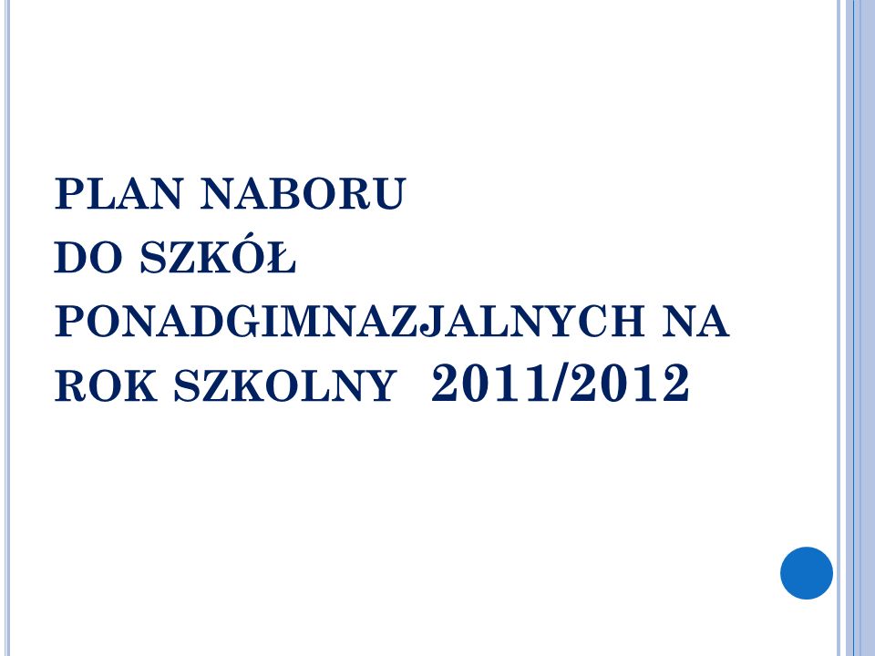 plan naboru do szkół ponadgimnazjalnych na rok szkolny 2011/2012