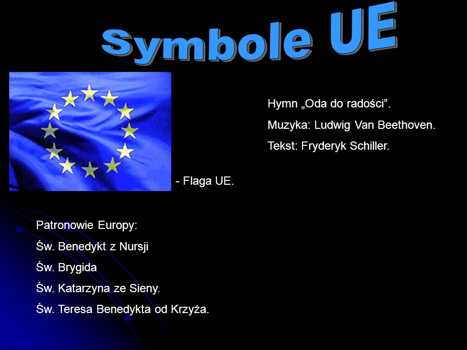 Symbole UE Hymn „Oda do radości . Muzyka: Ludwig Van Beethoven.