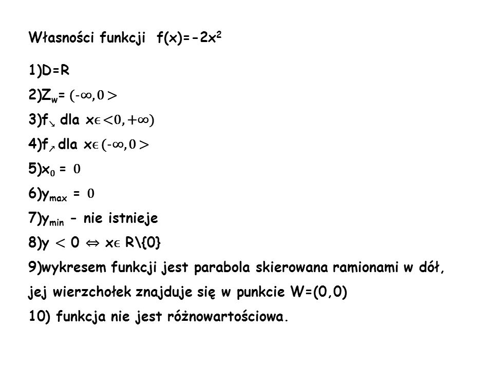 Własności funkcji f(x)=-2x2