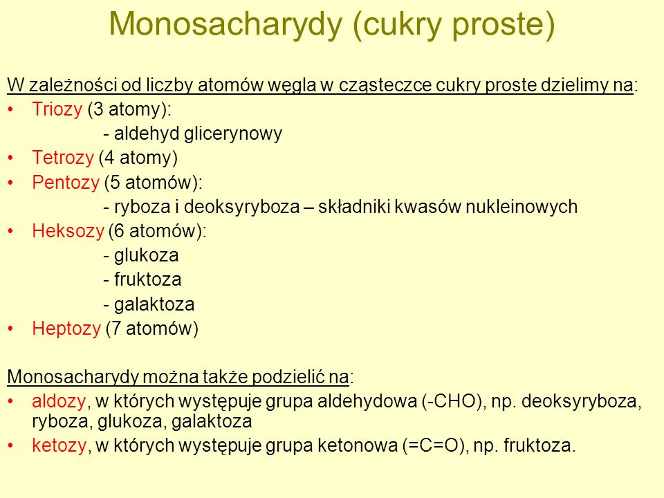 Monosacharydy (cukry proste)