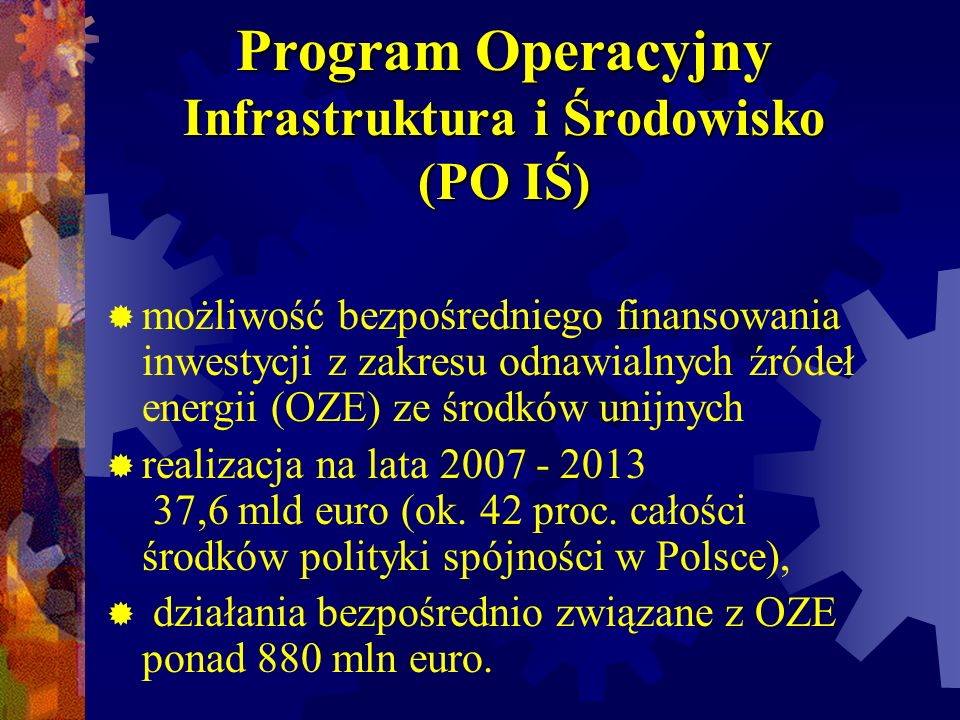 Program Operacyjny Infrastruktura i Środowisko (PO IŚ)