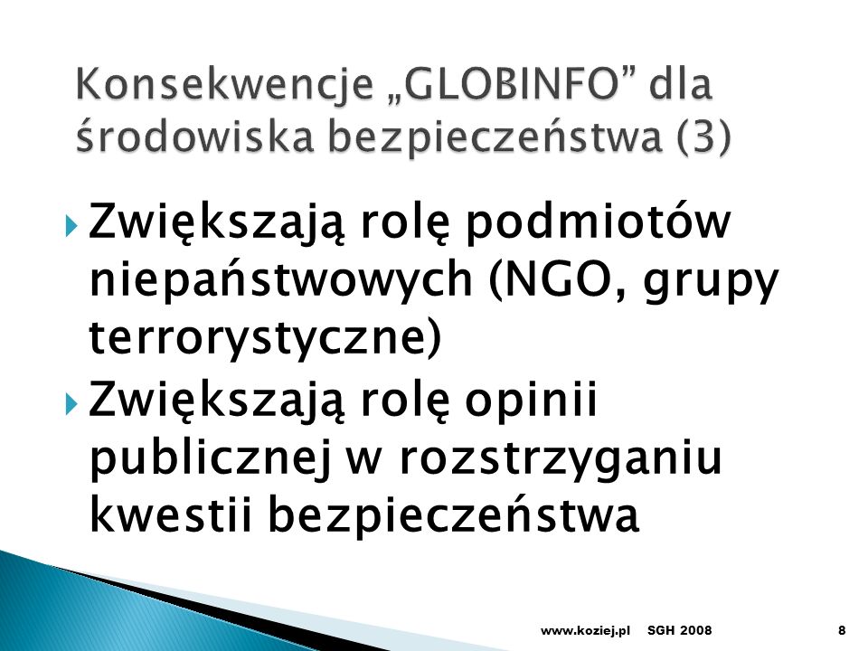 Konsekwencje „GLOBINFO dla środowiska bezpieczeństwa (3)