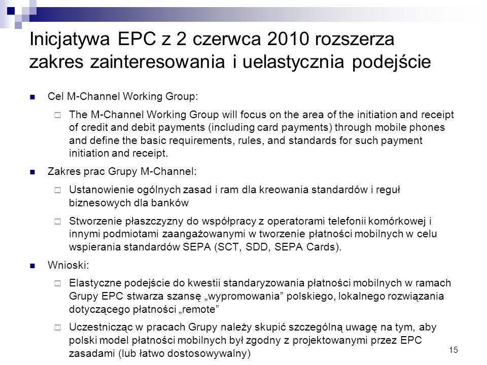 Inicjatywa EPC z 2 czerwca 2010 rozszerza zakres zainteresowania i uelastycznia podejście