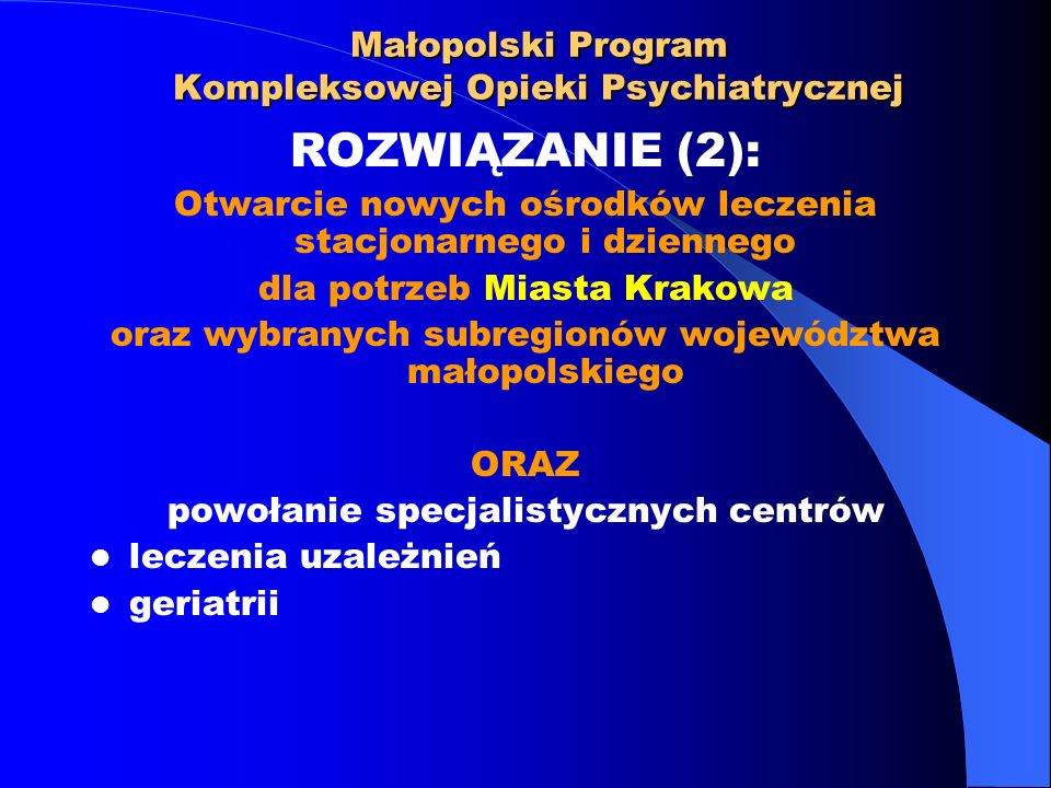 Małopolski Program Kompleksowej Opieki Psychiatrycznej