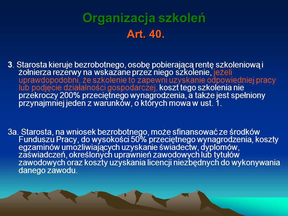 Organizacja szkoleń Art. 40.