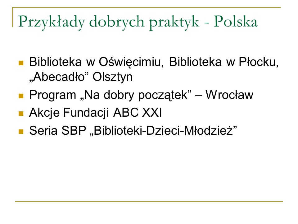 Przykłady dobrych praktyk - Polska