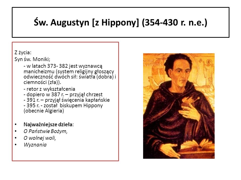 Św. Augustyn [z Hippony] ( r. n.e.)