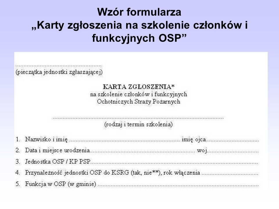 Wzór formularza „Karty zgłoszenia na szkolenie członków i funkcyjnych OSP