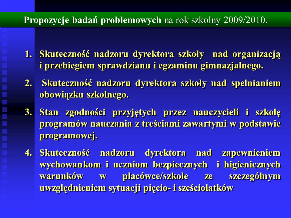 Propozycje badań problemowych na rok szkolny 2009/2010.