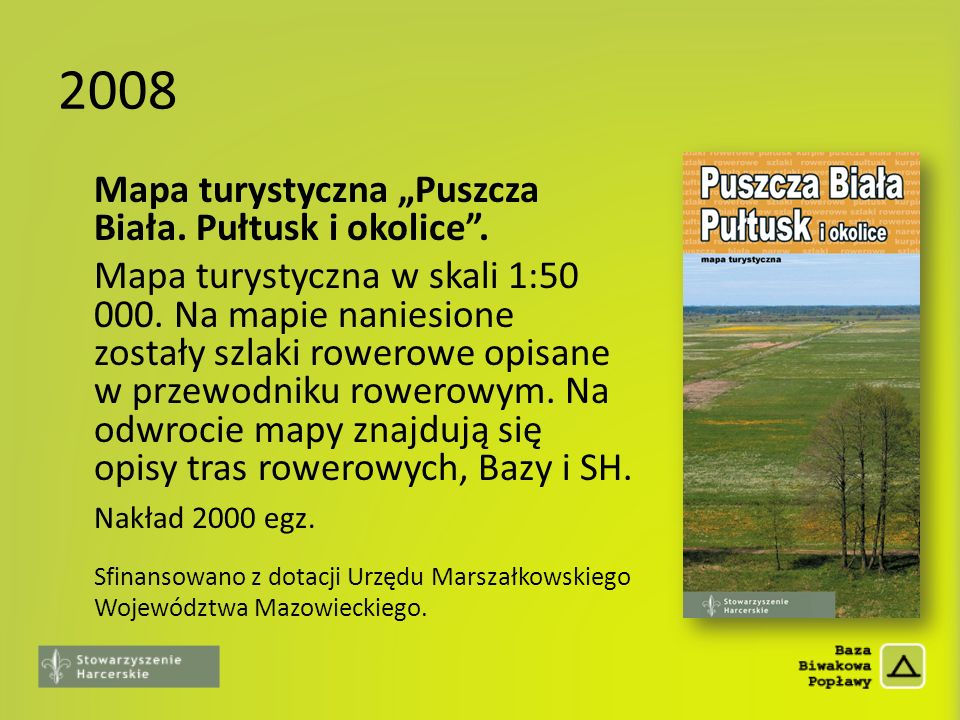 2008 Mapa turystyczna „Puszcza Biała. Pułtusk i okolice .