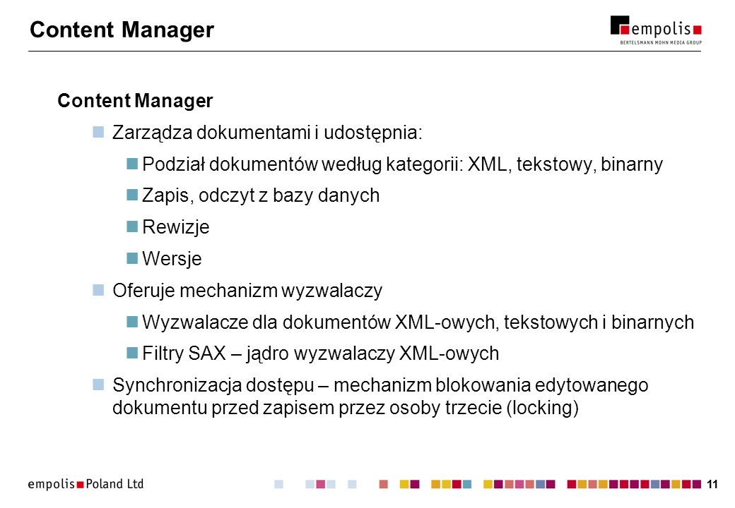 Content Manager Content Manager Zarządza dokumentami i udostępnia: