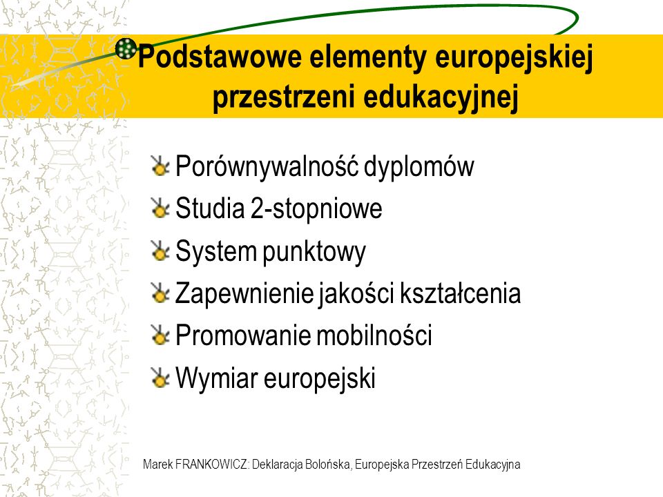 Podstawowe elementy europejskiej przestrzeni edukacyjnej
