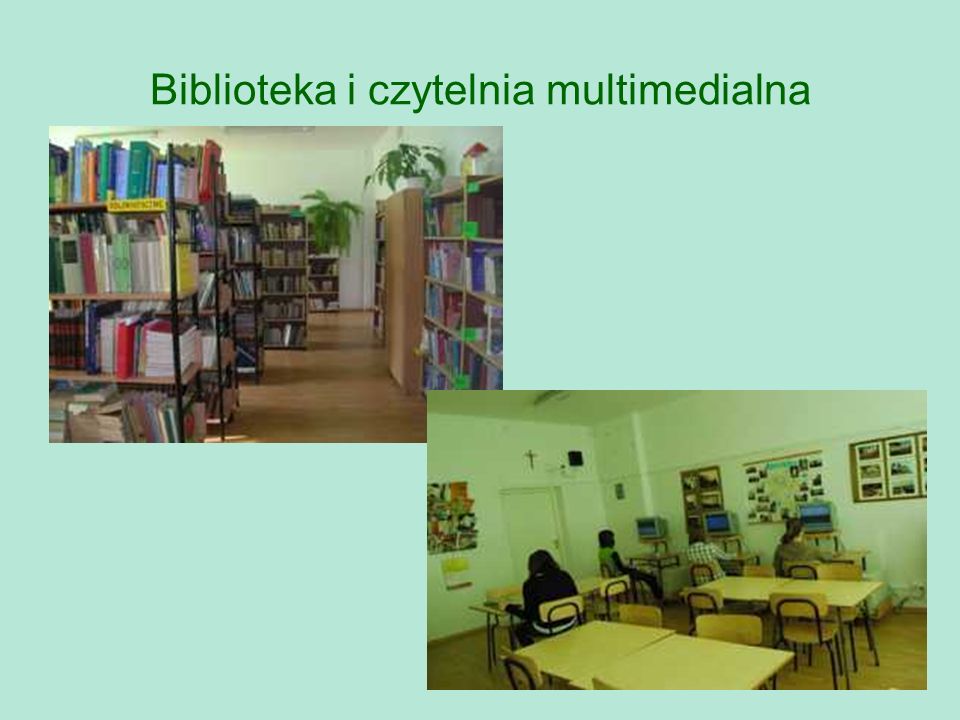 Biblioteka i czytelnia multimedialna