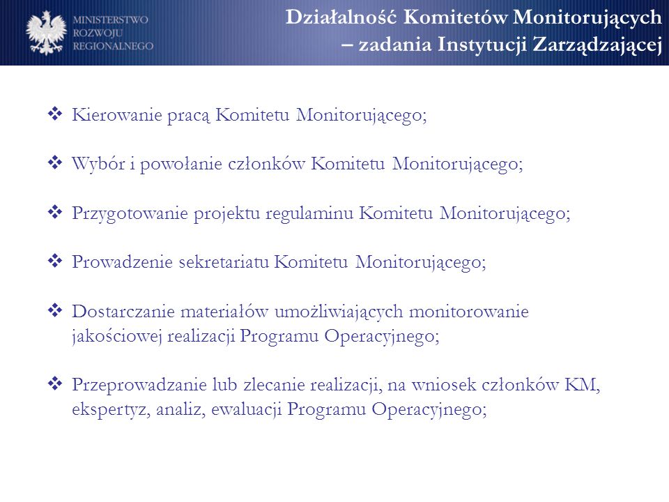 Działalność Komitetów Monitorujących – zadania Instytucji Zarządzającej