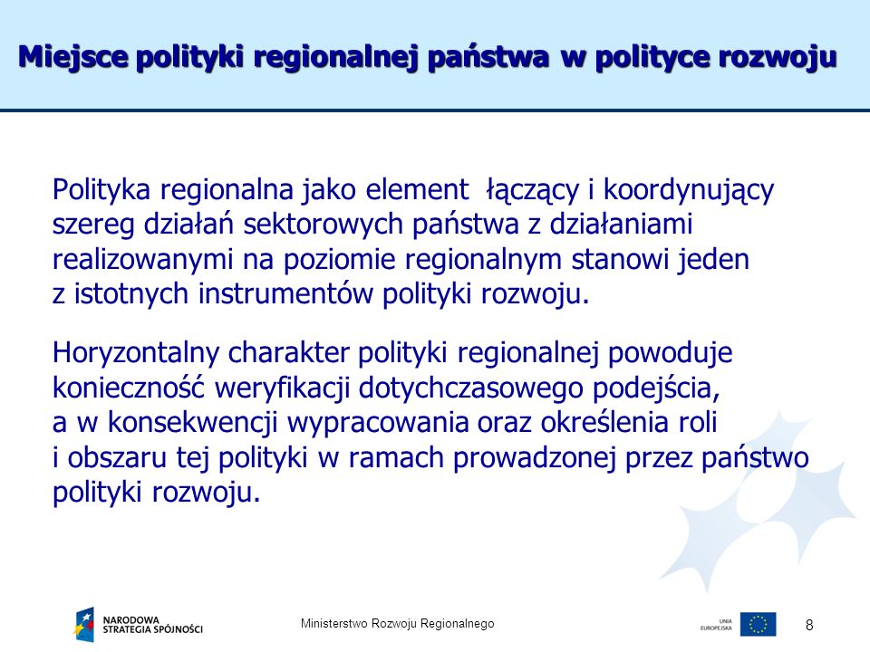 Miejsce polityki regionalnej państwa w polityce rozwoju
