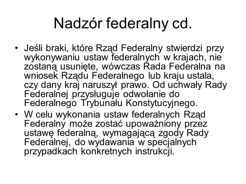 Nadzór federalny cd.