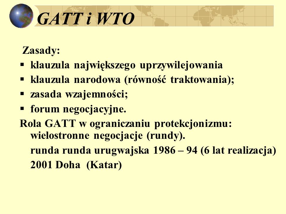 GATT i WTO Zasady: klauzula największego uprzywilejowania