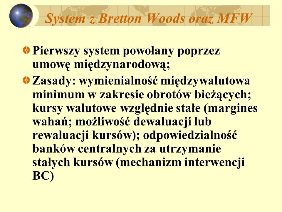 System z Bretton Woods oraz MFW