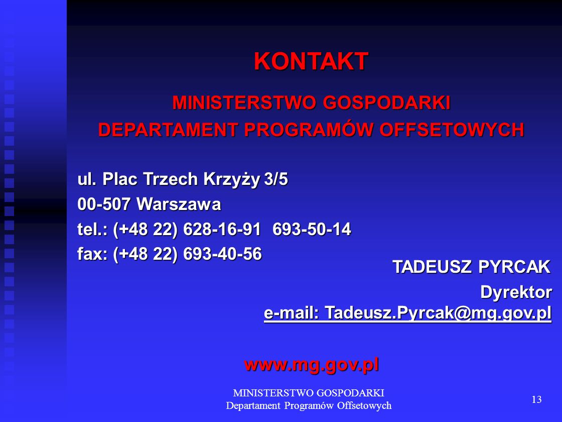 MINISTERSTWO GOSPODARKI DEPARTAMENT PROGRAMÓW OFFSETOWYCH