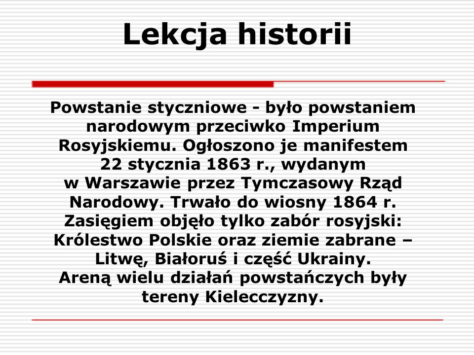 Areną wielu działań powstańczych były tereny Kielecczyzny.