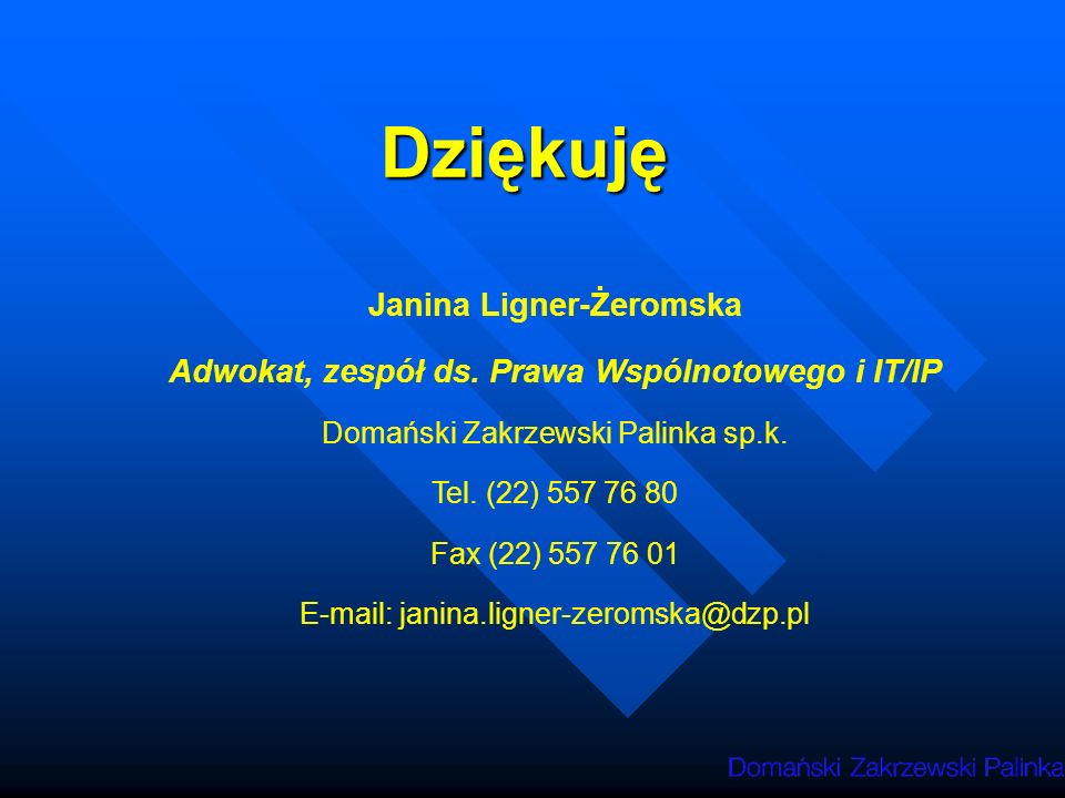 Janina Ligner-Żeromska Adwokat, zespół ds. Prawa Wspólnotowego i IT/IP