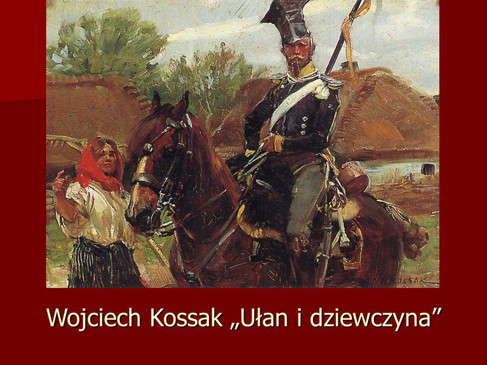 Wojciech Kossak „Ułan i dziewczyna