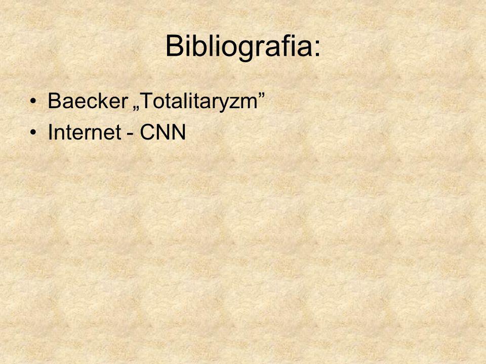 Bibliografia: Baecker „Totalitaryzm Internet - CNN