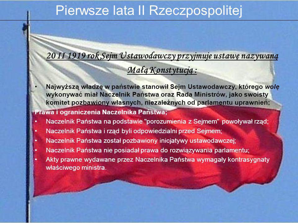 20 II 1919 rok Sejm Ustawodawczy przyjmuje ustawę nazywaną