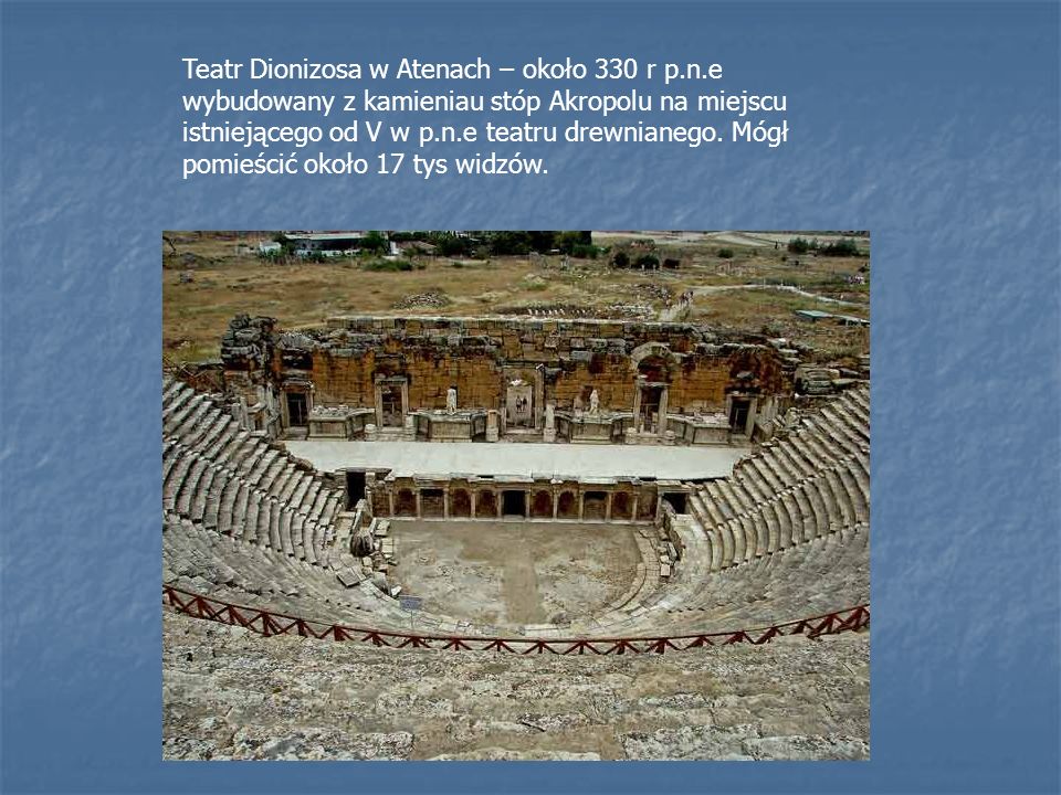 Teatr Dionizosa w Atenach – około 330 r p. n