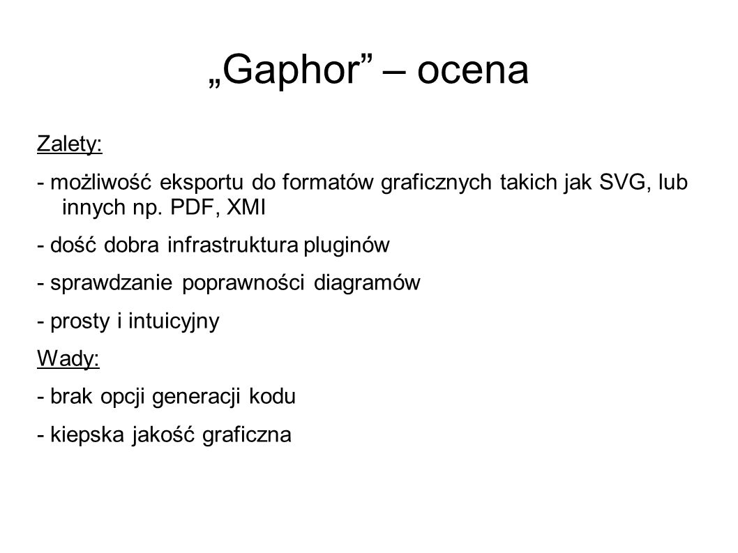 „Gaphor – ocena Zalety: