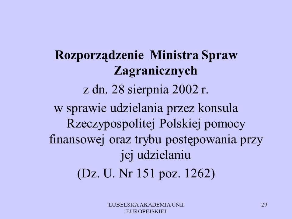 Rozporządzenie Ministra Spraw Zagranicznych z dn. 28 sierpnia 2002 r.