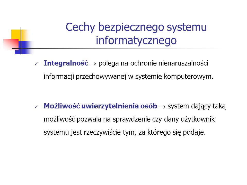 Cechy bezpiecznego systemu informatycznego