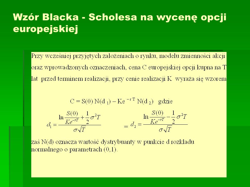 Wzór Blacka - Scholesa na wycenę opcji europejskiej