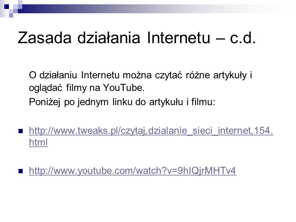 Zasada działania Internetu – c.d.