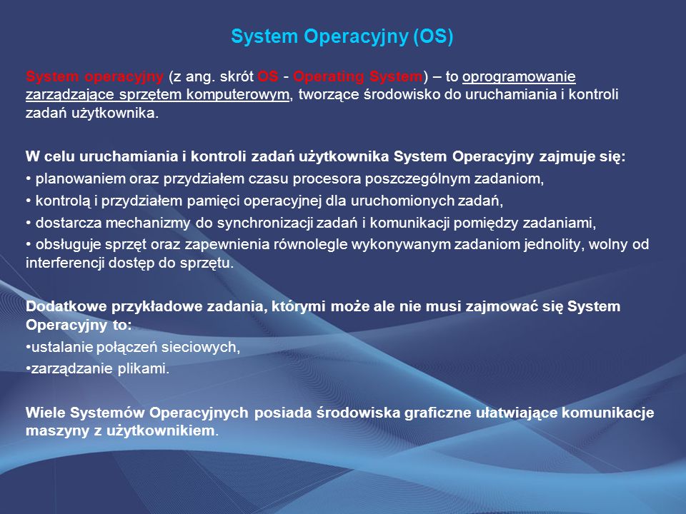 System Operacyjny (OS)