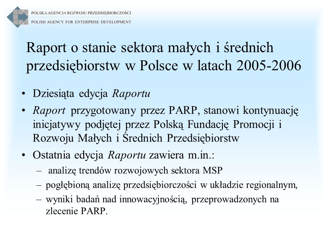 Raport o stanie sektora małych i średnich przedsiębiorstw w Polsce w latach