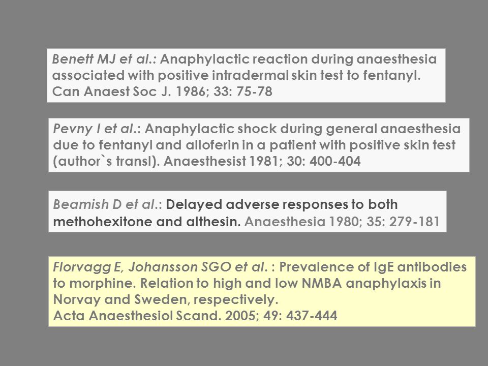 Benett MJ et al.: Anaphylactic reaction during anaesthesia