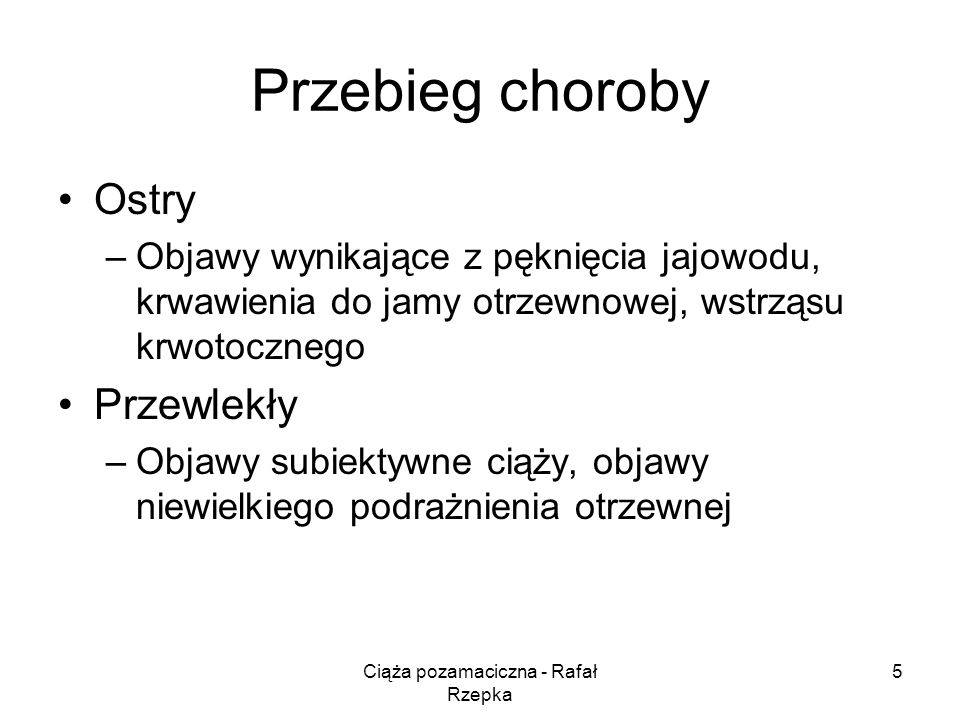 Ciąża pozamaciczna - Rafał Rzepka
