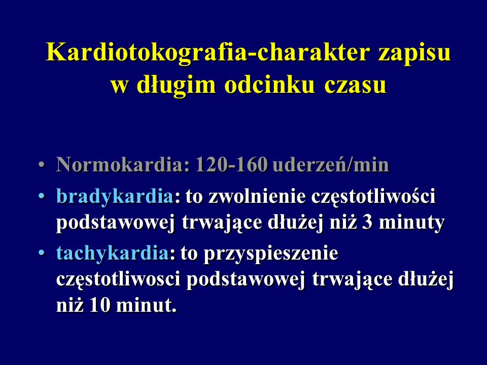 Kardiotokografia-charakter zapisu w długim odcinku czasu