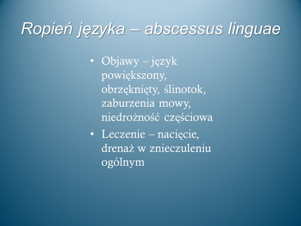 Ropień języka – abscessus linguae
