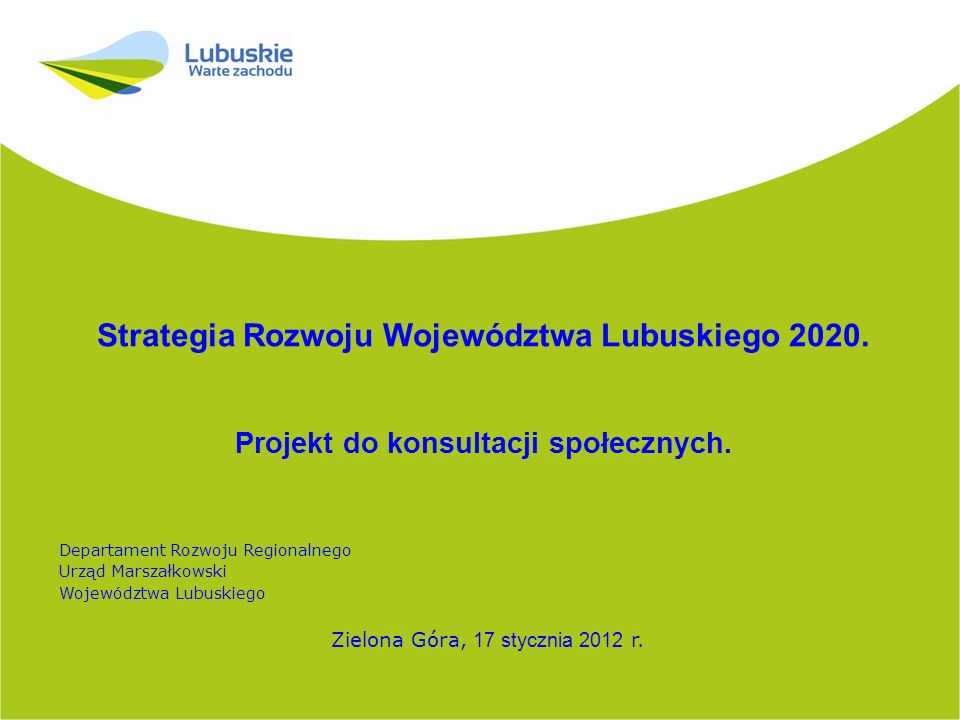 Strategia Rozwoju Województwa Lubuskiego 2020.