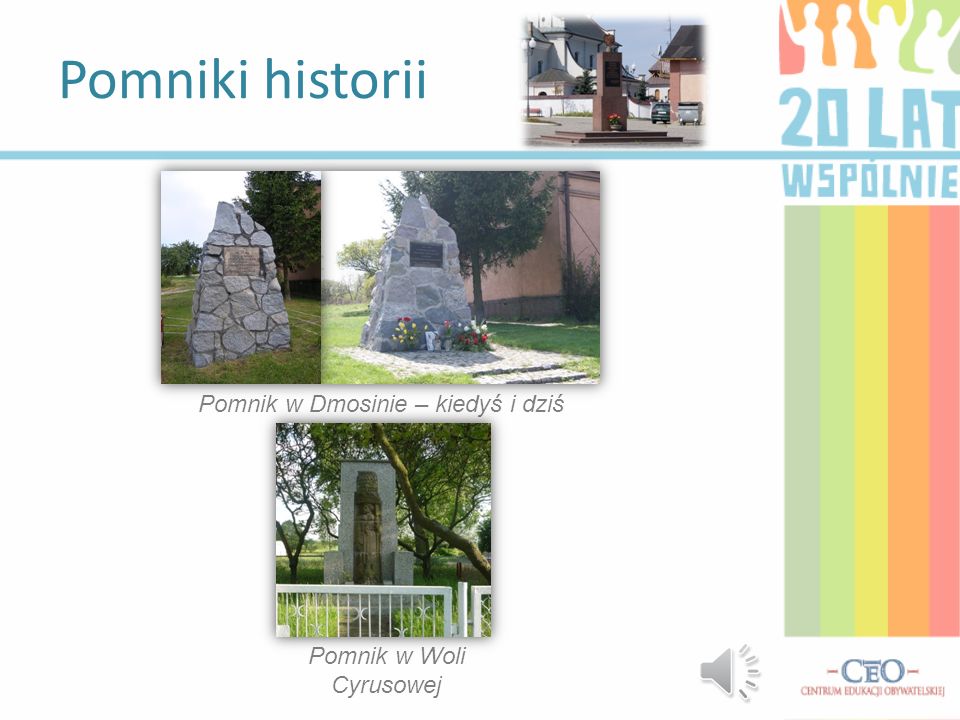 Pomniki historii Pomnik w Dmosinie – kiedyś i dziś