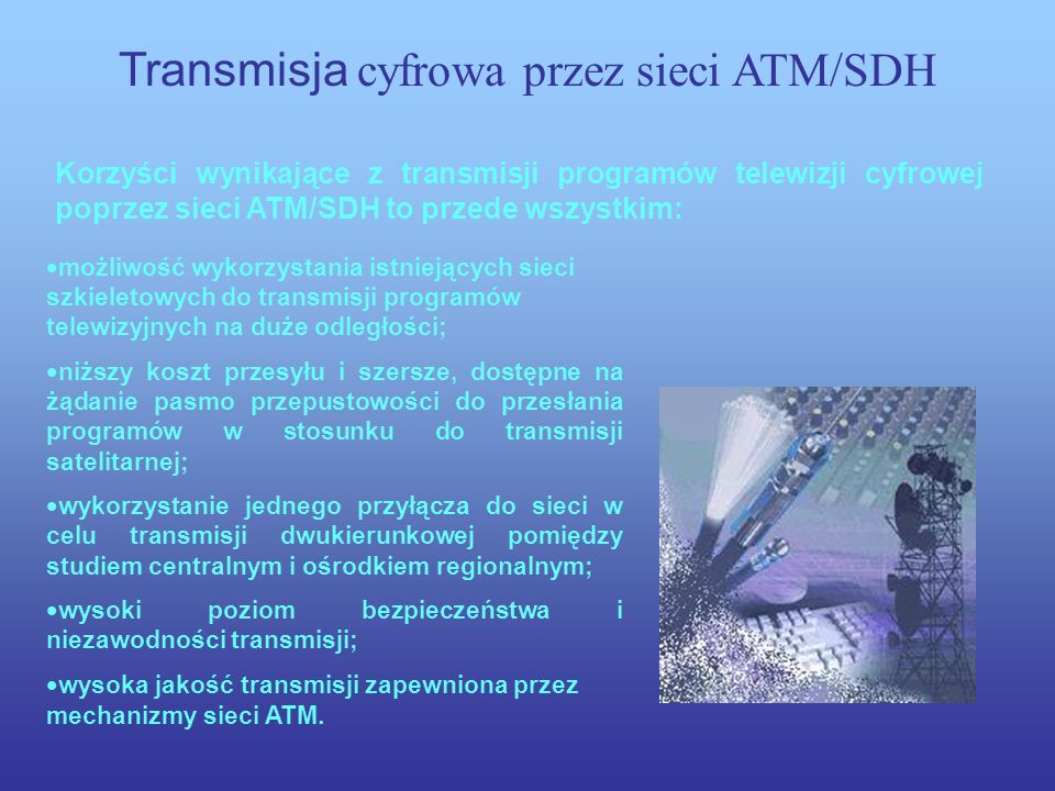 Transmisja cyfrowa przez sieci ATM/SDH
