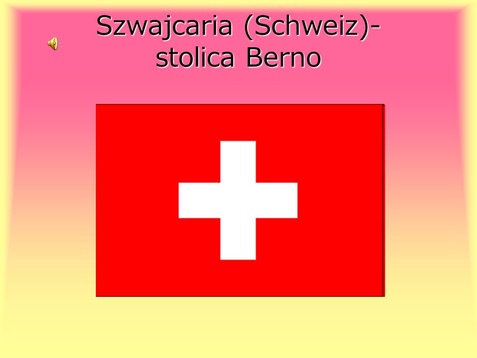 Szwajcaria (Schweiz)- stolica Berno