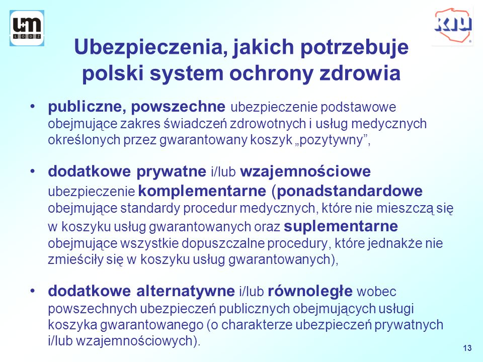 Ubezpieczenia, jakich potrzebuje polski system ochrony zdrowia