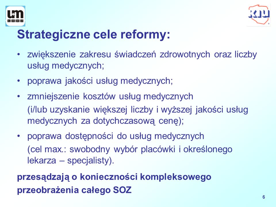 Strategiczne cele reformy: